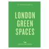 An Opinionated Guide To London Green Spaces By Hoxton Mini Press -Home Furnishings Shop HMP LondonGreenSpaces